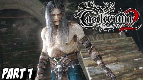 Castlevania Lords of Shadow 2 Gameplay Walkthrough Part 1 - YouTube