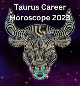 Taurus Career Horoscope 2023 - Yearly Predictions