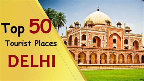 "DELHI" Top 50 Tourist Places | New Delhi Tourism - YouTube