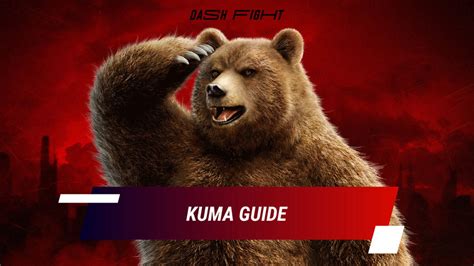 Tekken 7: Kuma and Panda Combos and Move List - Dashfight | DashFight