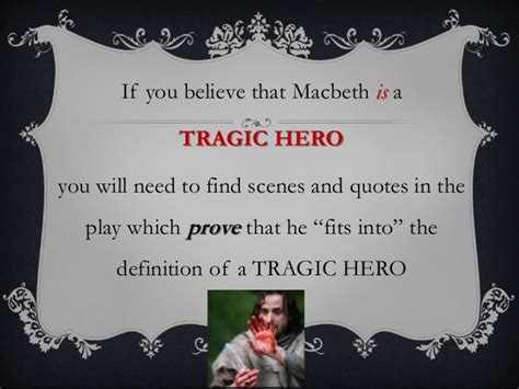 Macbeth tragic hero madman