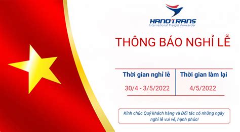 Thông báo lịch nghỉ lễ 30/4 & 1/5 - Hanotrans