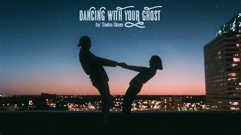 Dancing With Your Ghost - Sasha Sloan Lyrics and Notes for Lyre, Violin ...