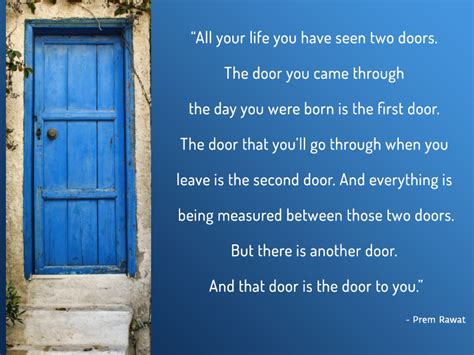 All your life you have seen two doors. The…| Prem Rawat