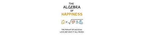 The Algebra of Happiness