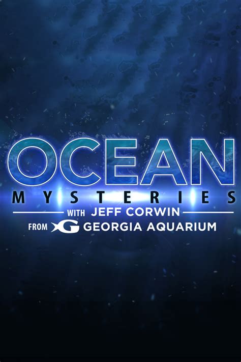 Ocean Mysteries With Jeff Corwin - Where to Watch and Stream - TV Guide