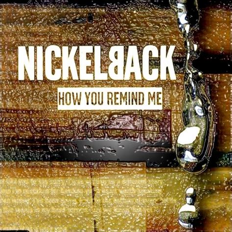 Nickelback - How You Remind Me at Discogs