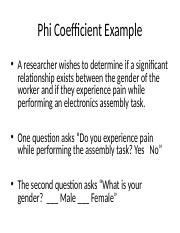 Phi Coefficient Example Power point 97-03 - Phi Coefficient Example A researcher wishes to ...