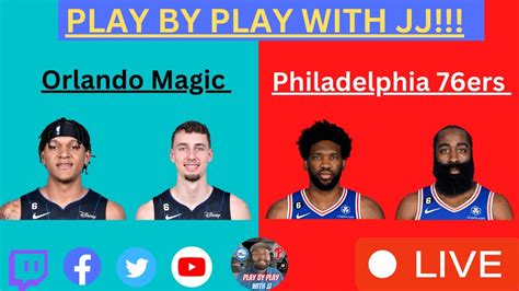 Philadelphia 76ers vs. Orlando Magic GAME 2 PLAY BY PLAY - YouTube