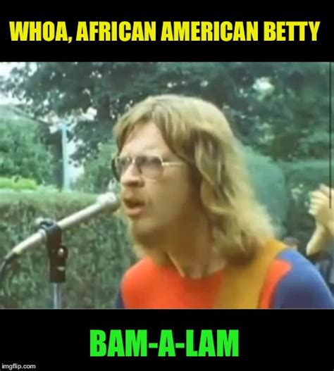 Black Betty Song Meme