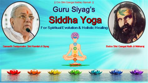 Guru Siyag Siddha Yoga-At a Glance