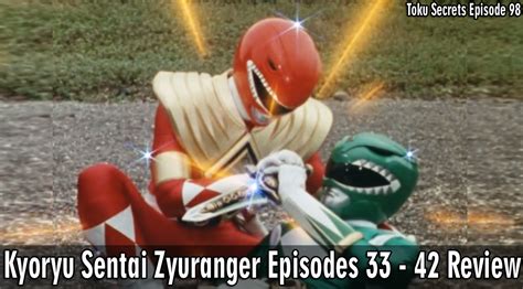 Toku Secrets Podcast: Episode 98 – Kyoryu Sentai Zyuranger Episodes 34 – 42 Review ...