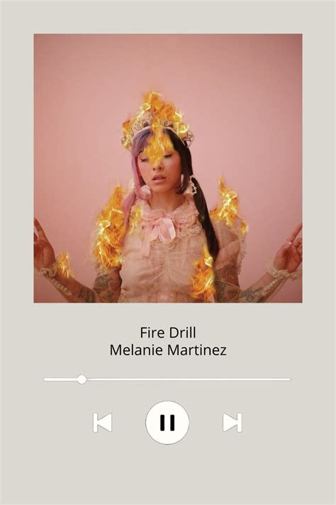 Fire Drill by Melanie Martinez | Fire drill, Melanie martinez, Melanie