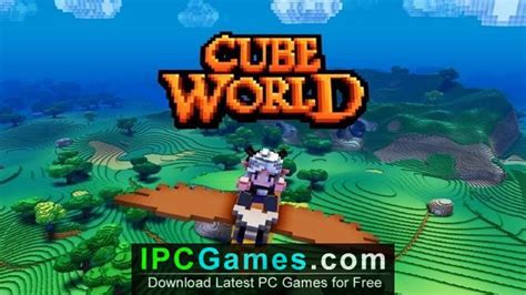 Cube World Free Download - IPC Games