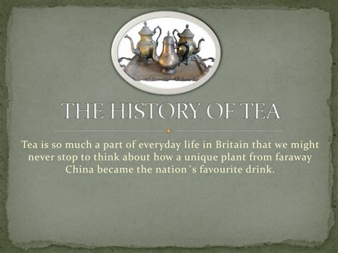 PPT - The History of Tea in Britain PowerPoint Presentation, free ...