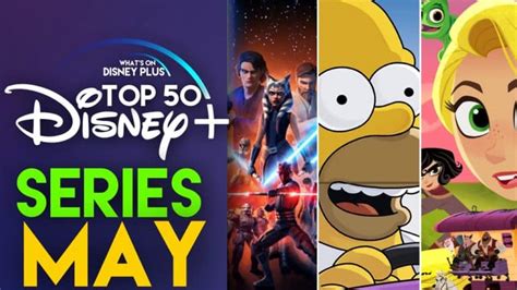 Top 50 Series On Disney+ | May 2020 – What's On Disney Plus