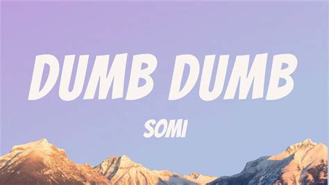 JEON SOMI (전소미) - 'DUMB DUMB' M/V [ Letra - Lyrics Video ] - YouTube