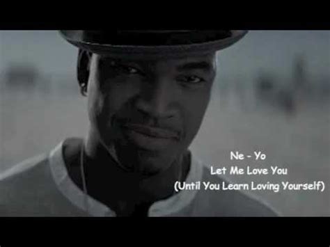 Ne-Yo - Let Me Love You ( New 2012 ) (Lyrics in description) - YouTube