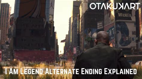 I Am Legend Alternate Ending Explained - OtakuKart