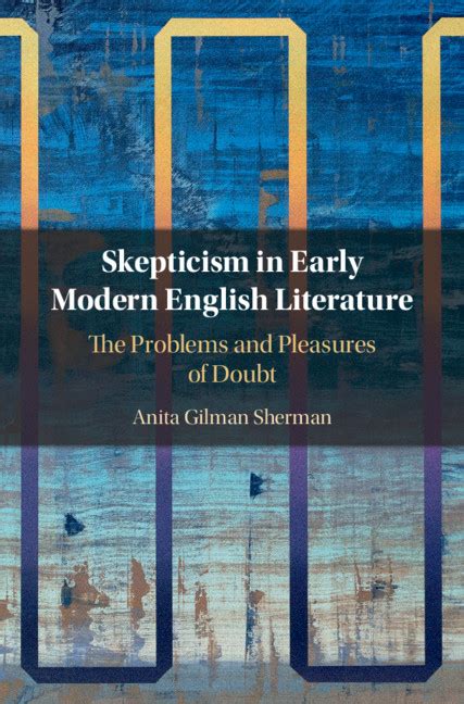 Skepticism in Early Modern English Literature