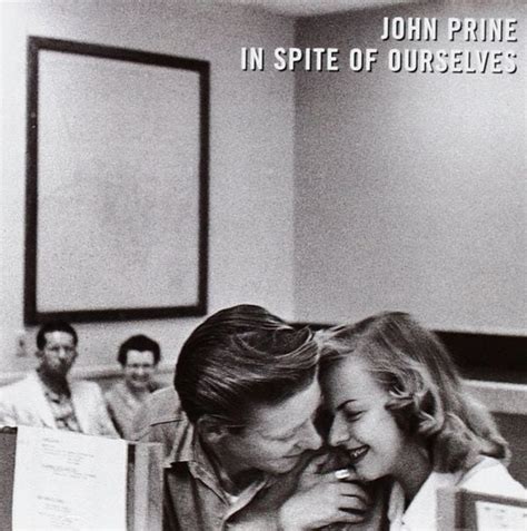 John Prine - In Spite of Ourselves Lyrics and Tracklist | Genius