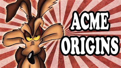 Where the Looney Tune’s “ACME” Corporation Name Came From - YouTube