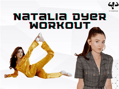 Natalia Dyer Workout Routine – FitDominium