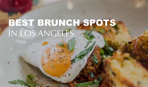 15 of the Best Brunch Spots in Los Angeles | Zocha Group Blog