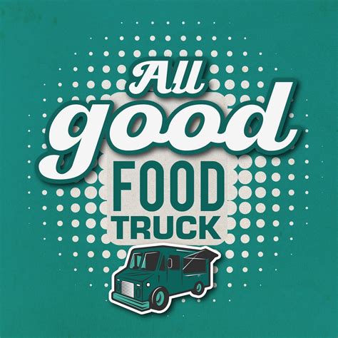 All Good Food Truck