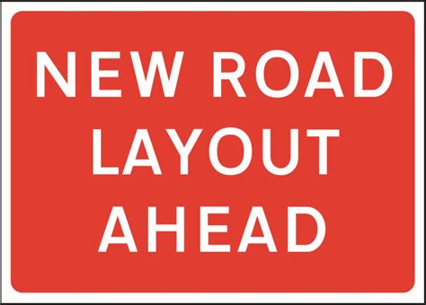 New Road Layout Ahead Sign - Stocksigns Construction - Temporary Signs