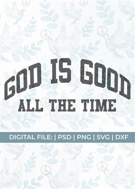 God is Good Svg, All the Time Svg, Hallelujah Svg, Bible Verse Svg, Go ...