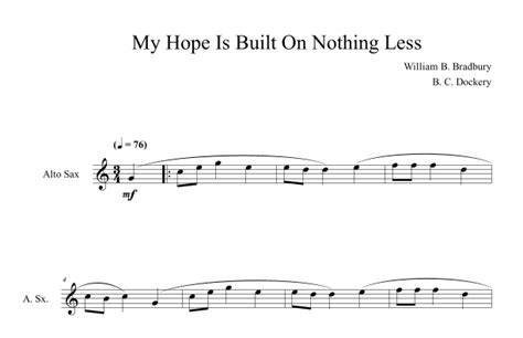 My Hope Is Built On Nothing Less (Alto Sax Solo) (arr. B. C. Dockery ...