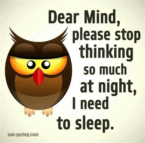 I need sleep | Inspirational quotes god, Funny quotes, Mindfulness