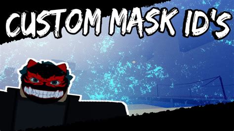 Shindo Life Custom Masks Id R shindo life a sub reddit created