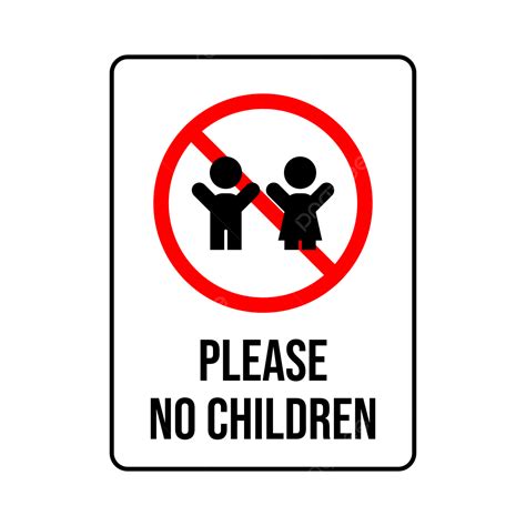 Please No Children Sign, Please No Children, No Children Icon, No ...