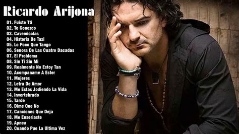 Ricardo Arjona Mix Grandes Exitos | Ricardo Arjona Sus Mejores Baladas ...