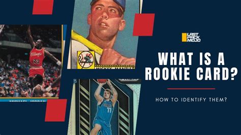 Rookie Cards Explained: 5 Key Methods to Identify Them