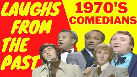 LAUGHS FROM THE PAST COMEDIANS 1970s - YouTube