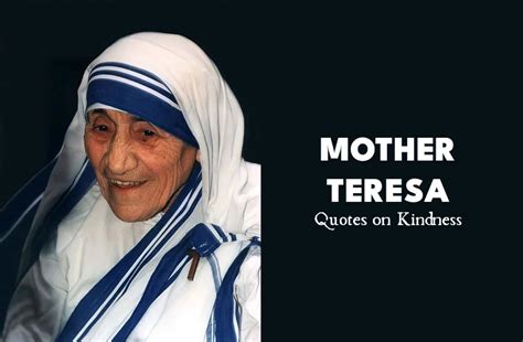 40 Best Mother Teresa Quotes on Kindness - Blogkiat