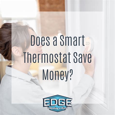 Does a Smart Thermostat Save Money? - Edge Heating & Air