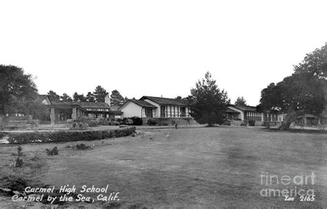 Carmel High School Carmel California Circa 1950 Photograph by ...