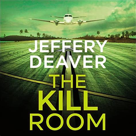 The Kill Room: Lincoln Rhyme, Book 10 (Audio Download): Jeffery Deaver ...