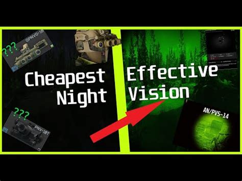 NIGHT VISION - What's The Best NVG in Escape from Tarkov? - Escape from Tarkov Guide | Видео