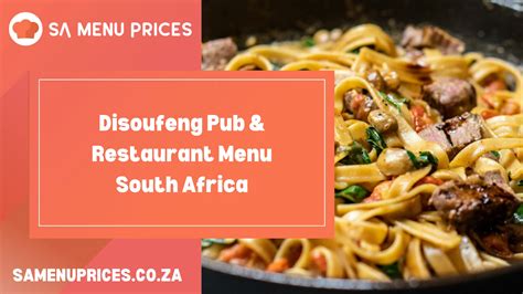 Disoufeng Pub & Restaurant Menu South Africa - South Africa Menu Prices