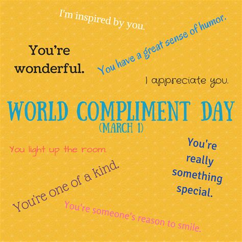 World Compliment Day - March 1 - myorthodontists.info