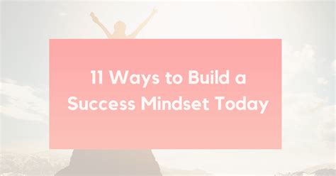 14 Simple Ways to build a success mindset now - Calmer you