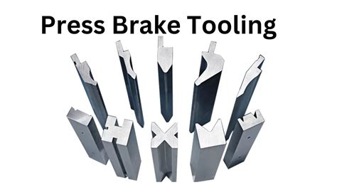 Basics Of Press Brake Tooling - Woxart.com