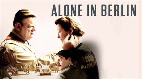 Watch ALONE IN BERLIN Movie Online - Stream Full HD Movies on Airtel Xstream