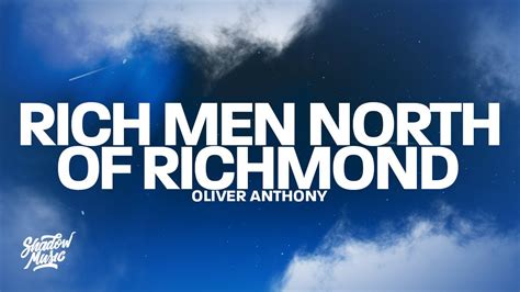 Oliver Anthony - Rich Men North of Richmond (Lyrics) - YouTube