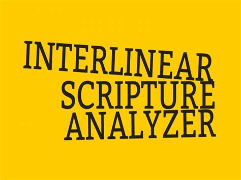 Interlinear scripture analyzer